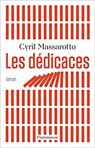 Les ddicaces par Cyril Massarotto