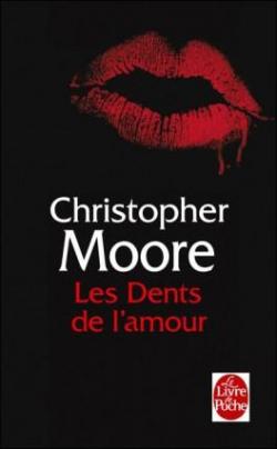 Les dents de l'amour par Christopher Moore