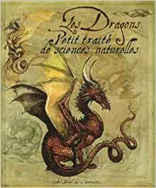 Les dragons : Petit trait de sciences naturelles par Frdrique Costantini