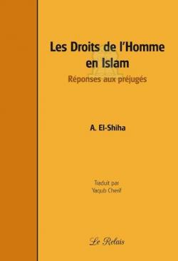 Les droits de l'homme en Islam par Abdul-Rahman Al-Sheha