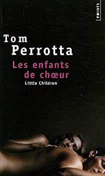 Les enfants de choeur par Tom Perrotta