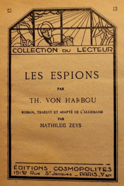 Les espions par Thea von Harbou