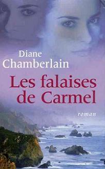 Les falaises de Carmel par Diane Chamberlain