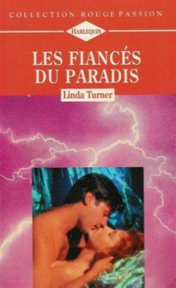 Les fiancs du paradis par Linda Turner