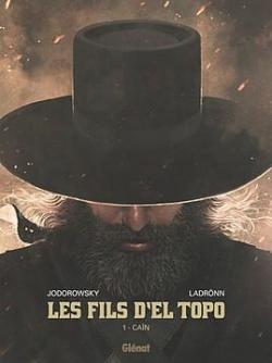 Les fils d'El Topo, tome 1 par Alejandro Jodorowsky
