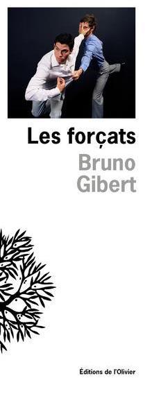 Les forats par Bruno Gibert