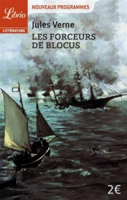 Les forceurs de blocus par Jules Verne