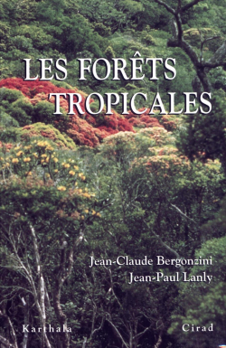 Les forts tropicales par Jean-Claude Bergonzini