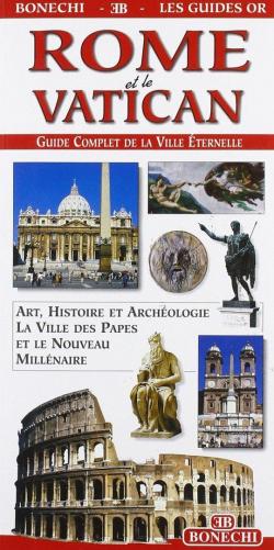 Les guides Or : Rome et le Vatican par Guide Bonechi
