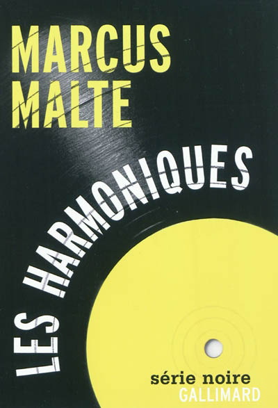 Les harmoniques par Marcus Malte