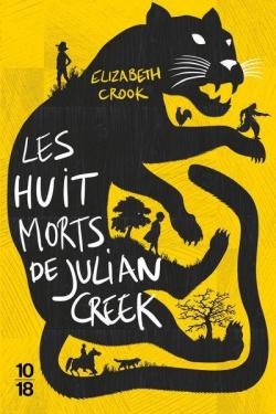 Les huit morts de Julian Creek par Elizabeth Crook