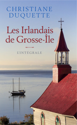 Les irlandais de Grosse-le - Intgrale par Christiane Duquette
