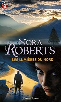 Les lumires du nord par Nora Roberts