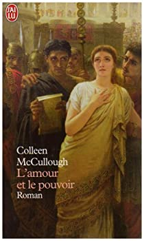 Les matres de Rome, tome 1 : L'amour et le pouvoir (1/2) : Les lauriers de Marius par Colleen McCullough
