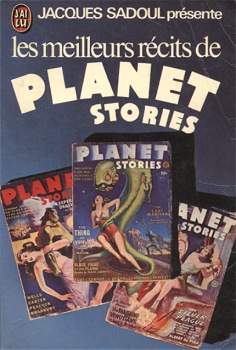 Les Meilleurs Rcits de Planet Stories par Jacques Sadoul