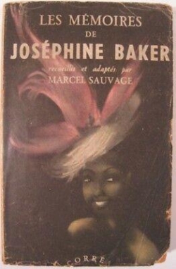Les mmoires de Josphine Baker par Josphine Baker