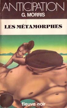 Les mtamorphes par Gilles Morris-Dumoulin