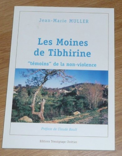 Les moines de Tibhirine par Jean-Marie Muller