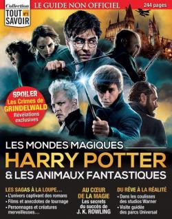 Les mondes magiques Harry Potter et Les Animaux Fantastiques par Revue Tout Savoir