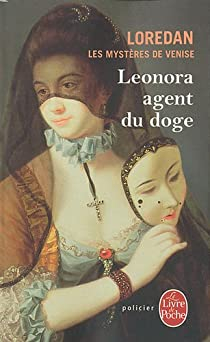 Les mystres de Venise, tome 1 : Lonora, agent du doge par Frdric Lenormand