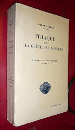 Les navigations d'Ulysse, tome 1 : Ithaque et la Grce des Achens par Victor Brard