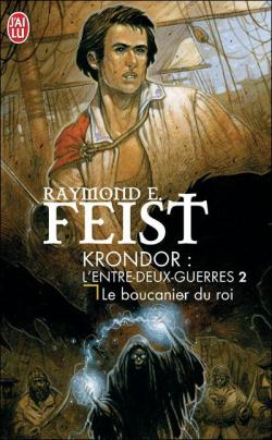 Les nouvelles chroniques de Krondor, Tome 2 : Le Boucanier du roi par Raymond E. Feist