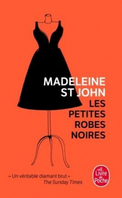 Les petites robes noires par Madeleine St John