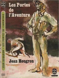 Les portes de l' aventure par Jean Hougron