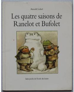 Les quatre saisons de Ranelot et Bufolet par Arnold Lobel