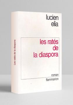 Les rates de la diaspora par Lucien Elia