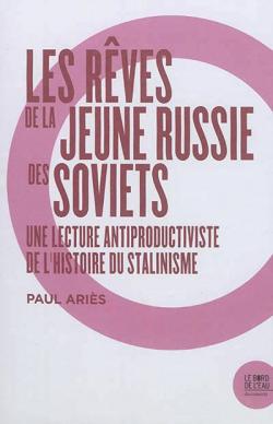 Les rves de la jeune Russie des soviets par Paul Aris