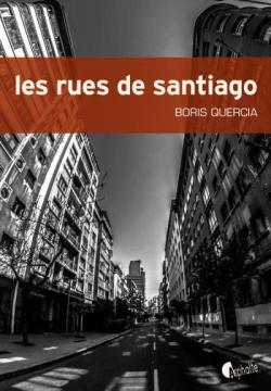 Les rues de Santiago par Boris Quercia