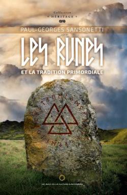 Les runes et la tradition primordiale par Paul-Georges Sansonetti