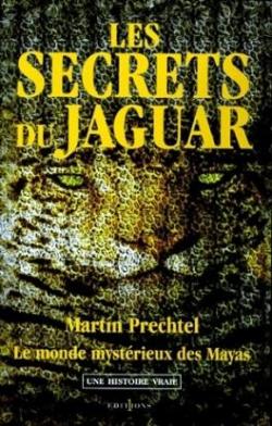 Les secrets du jaguar par Martn Prechtel