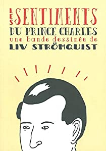 Les sentiments du prince Charles par Liv Strmquist