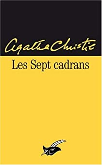 Les sept cadrans par Agatha Christie