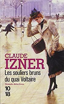 Les souliers bruns du quai Voltaire par Claude Izner