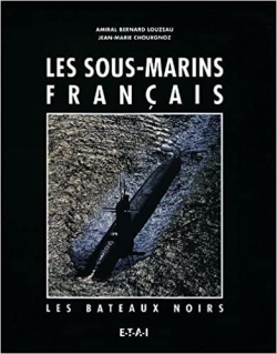 Les sous-marins franais  par Jean-Marie Chourgnoz