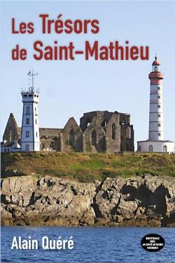 Les trsors de Saint-Mathieu par Alain Qur