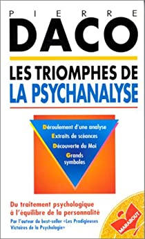 Les triomphes de la psychanalyse par Pierre Daco