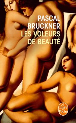 Les voleurs de beaut par Bruckner