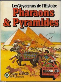 Les voyageurs de l'Histoire : Pharaons et Pyramides par Tony Allan