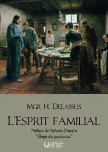 L'esprit familial par Mgr Henri Delassus