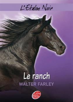 L'talon noir, tome 3 : Le ranch de l'talon noir par Walter Farley