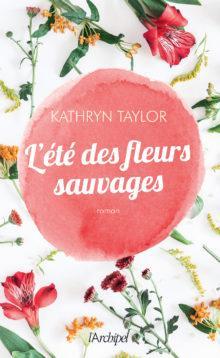 L't des fleurs sauvages par Kathryn Taylor