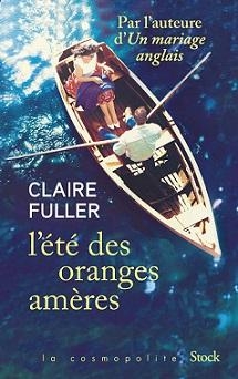 L't des oranges amres par Claire Fuller