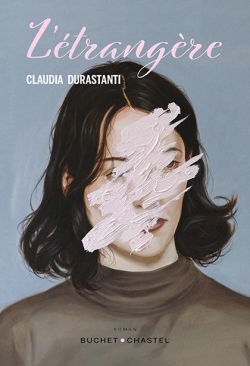 L'trangre par Claudia Durastanti