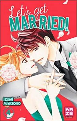 Let's get married !, tome 4 par Izumi Miyazono