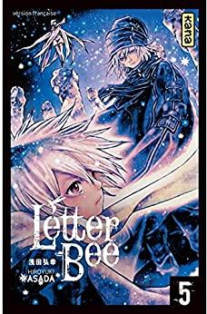 Letter Bee, tome 5 : L'tre qui n'a pas pu devenir un esprit par Hiroyuki Asada