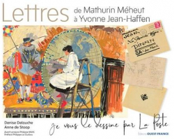 Lettres de Mathurin Mheut  Yvonne Jean-Haffen par Anne de Stoop